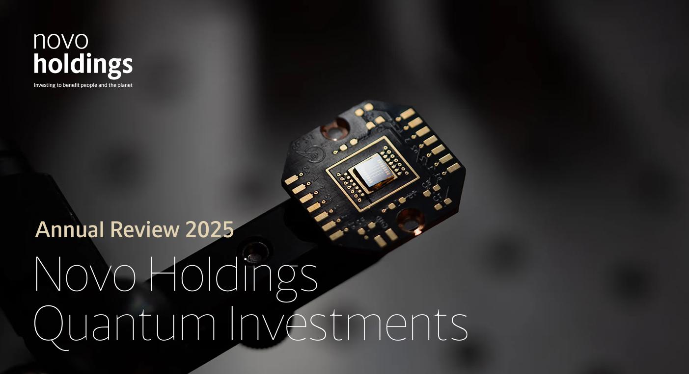 Novo Holdings builds growing quantum investment portfolio, now reaching €100 million